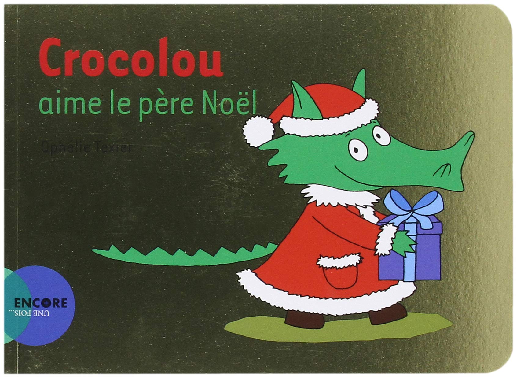 Crocolou aime le père Noël 9782330111281