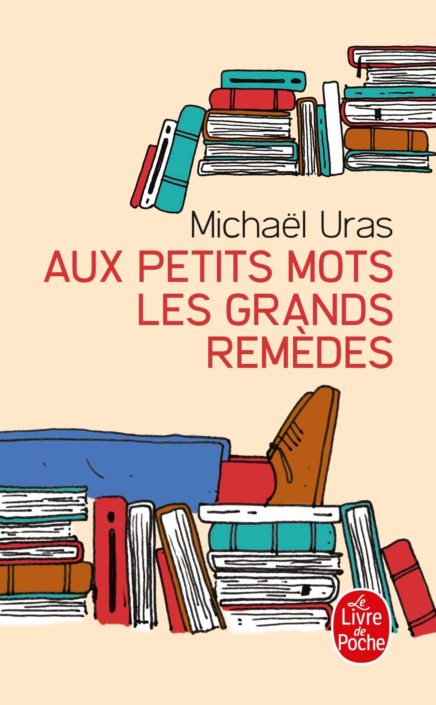 Aux petits mots les grands remèdes 9782253074038