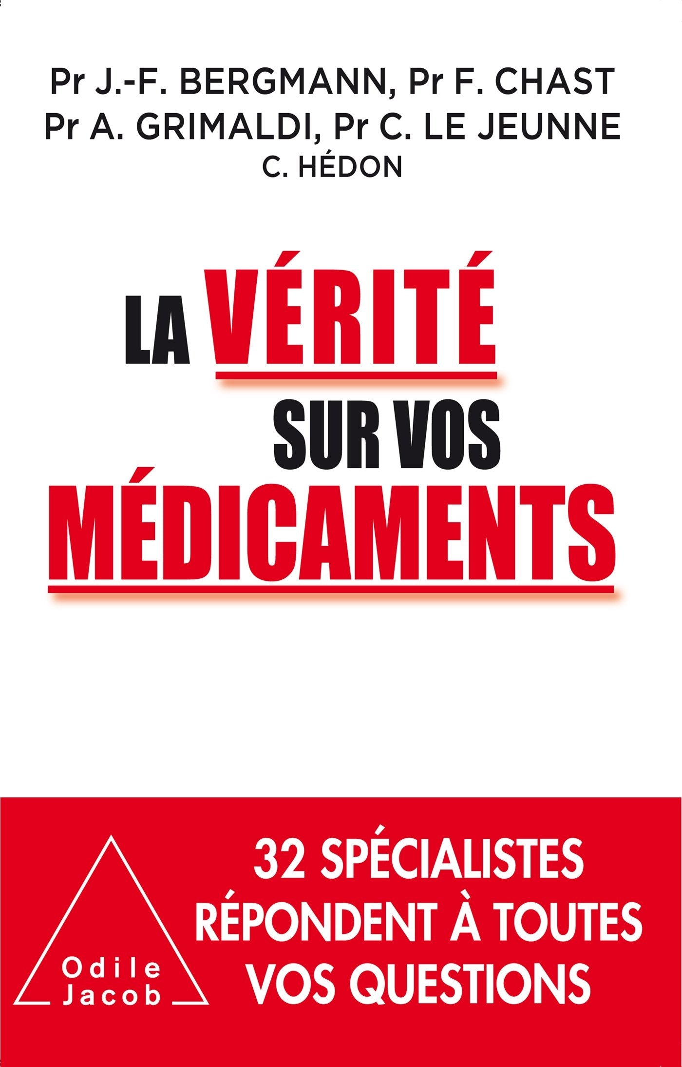 La Vérité sur vos médicaments 9782738132178