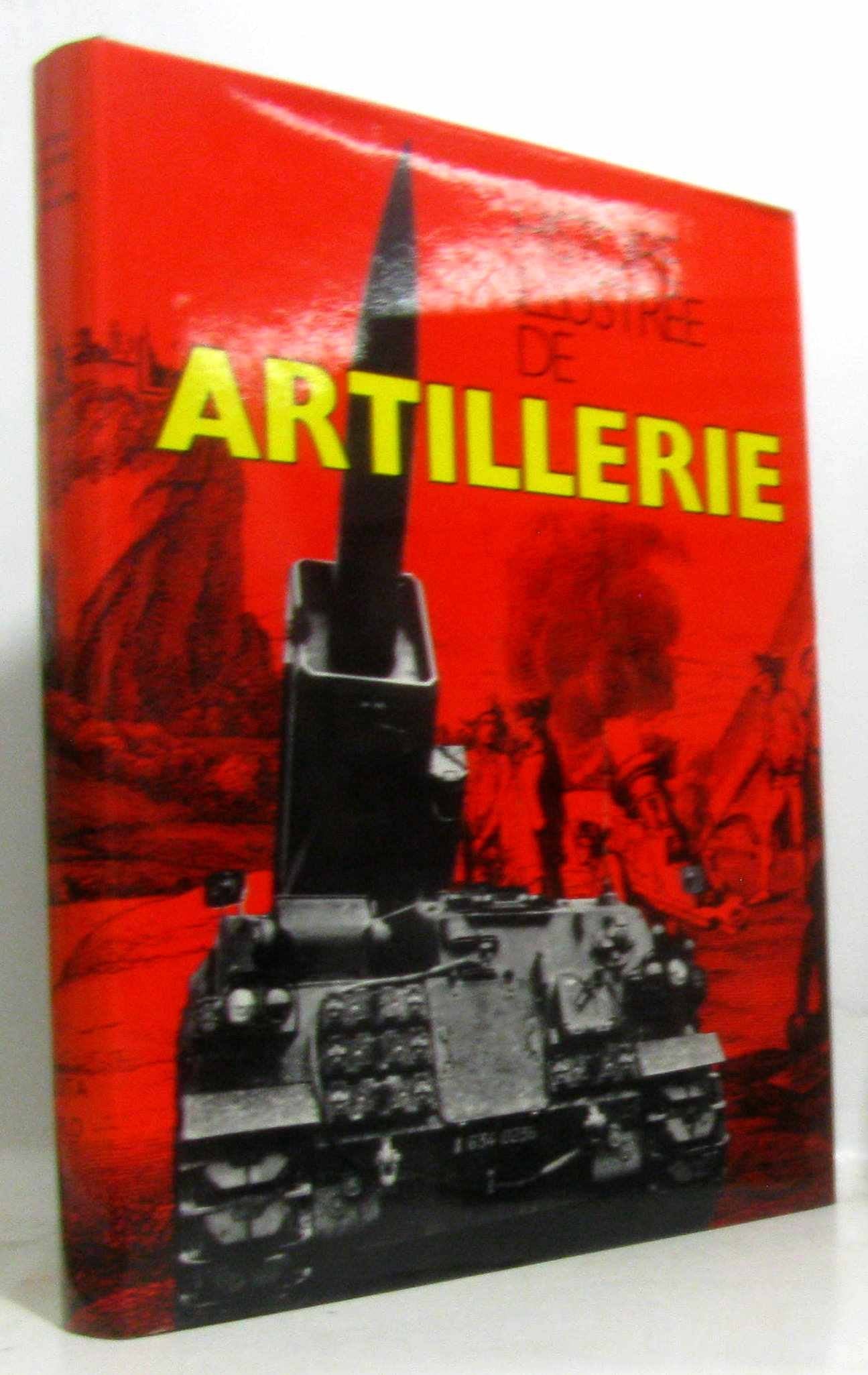 Histoire illustree de l'artillerie 9782880010997