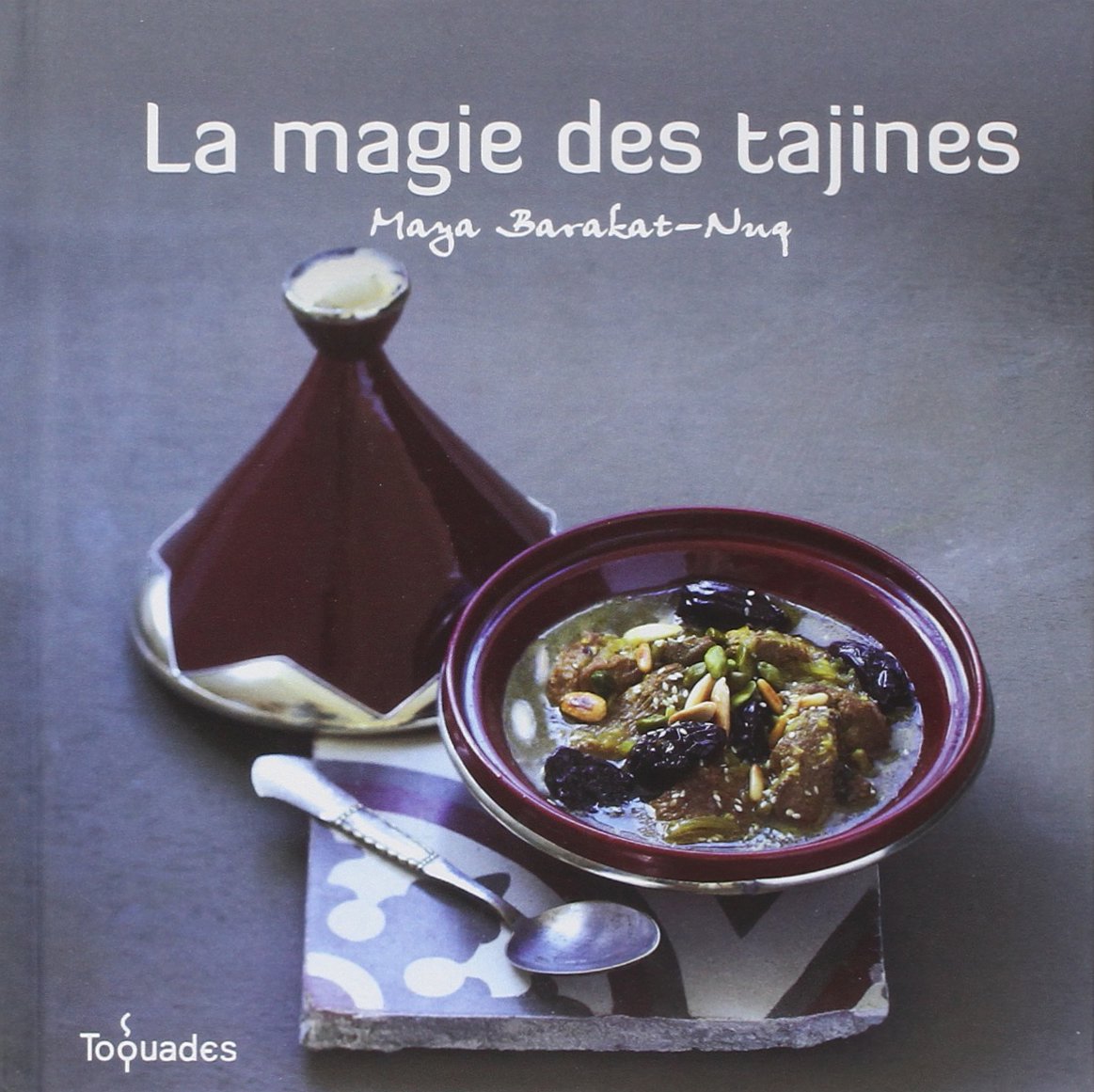 La magie des tajines 9782754028103