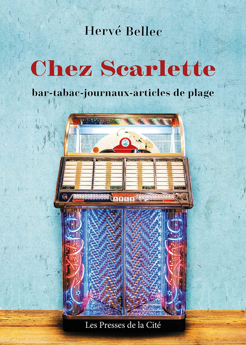 Chez Scarlette: bar-tabac-journaux-articles de plage 9782258196025