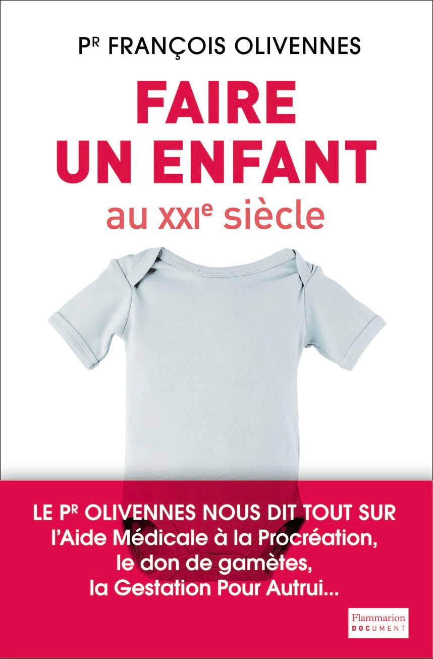 Faire un enfant au XXIe siècle 9782081292512