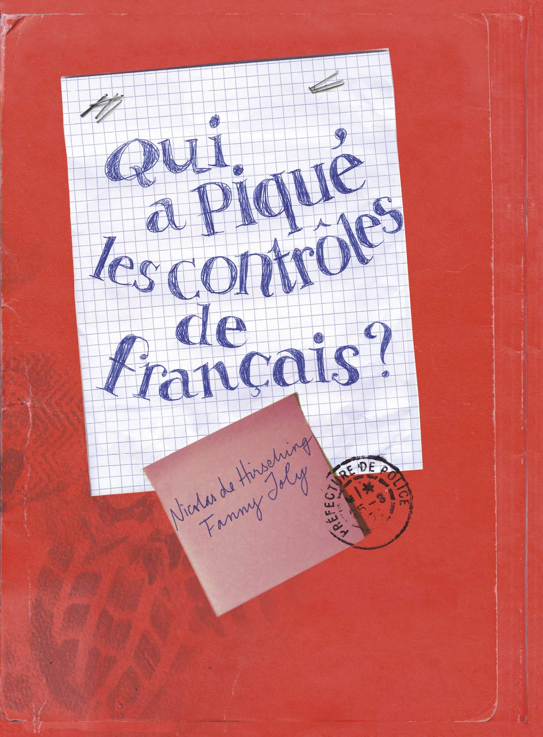 Qui a piqué les contrôles de français ? 9782203037601