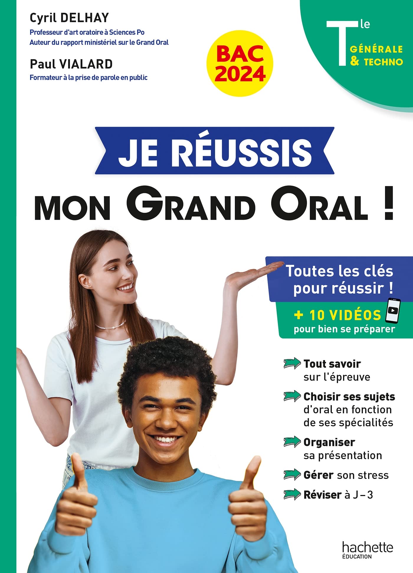 Je réussis mon Grand Oral Bac 2024 Tles générale et technologiques 9782017225935