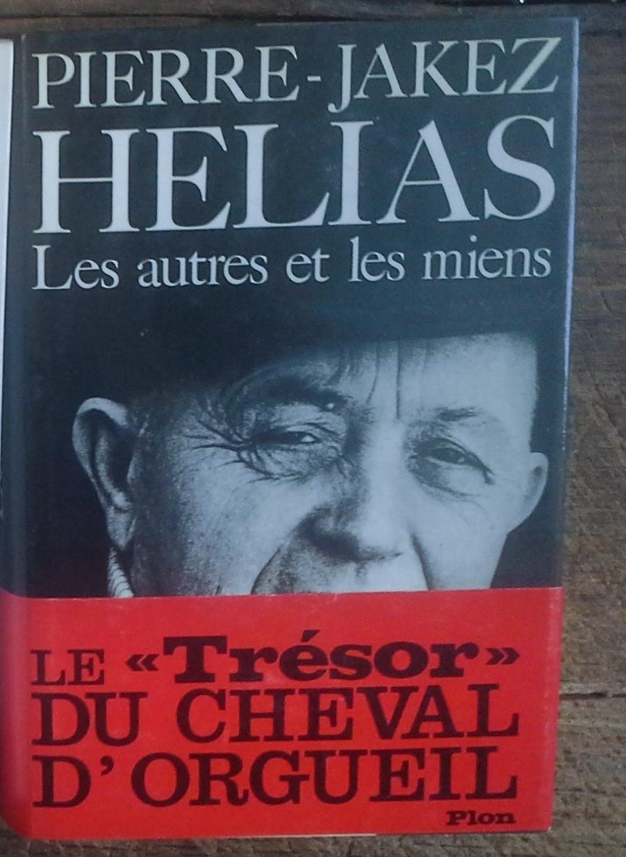 Les autres et les miens Pierre-Jakez Helias Plon 1977