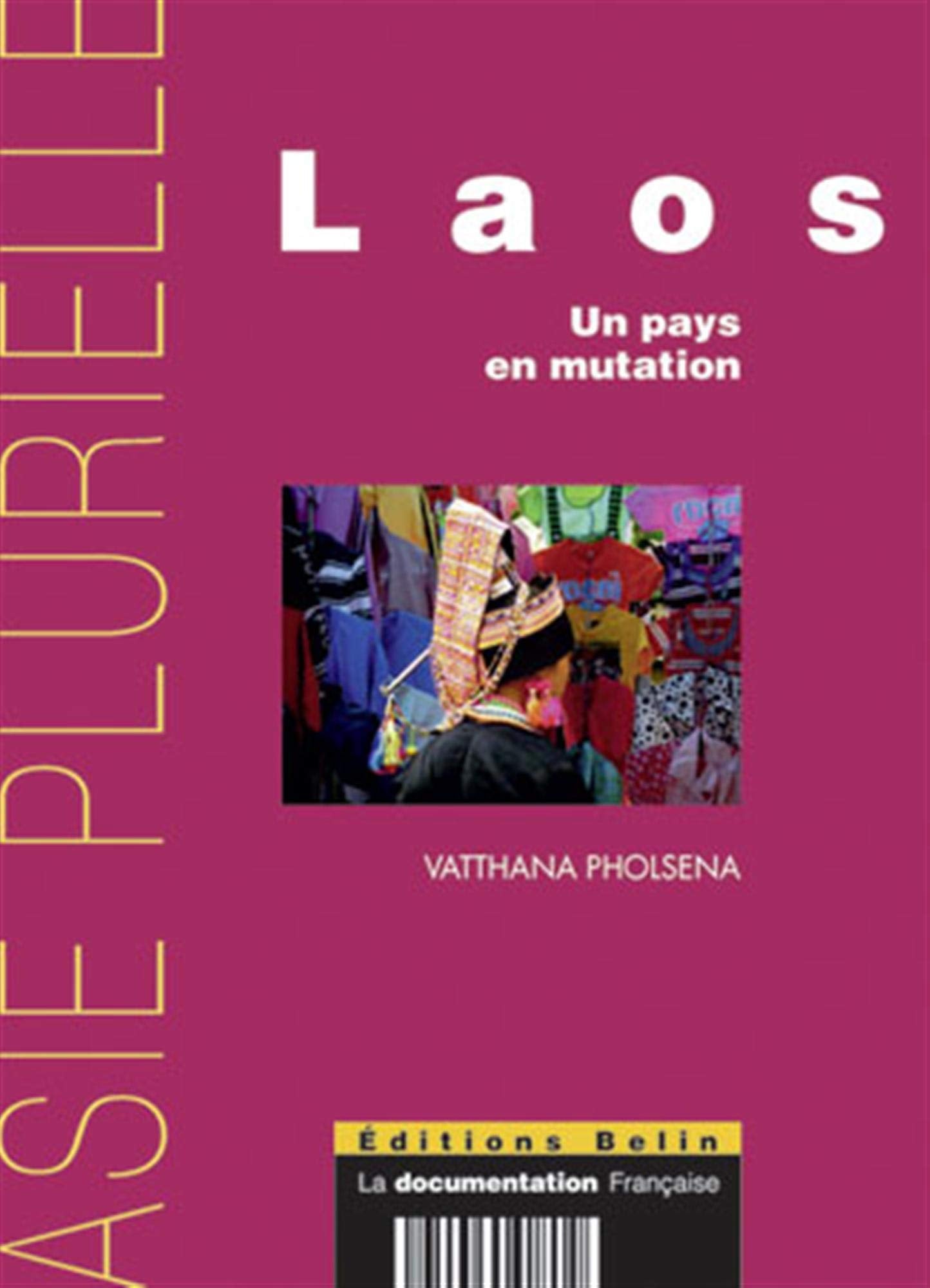 Laos. Un pays en mutation 9782701154084