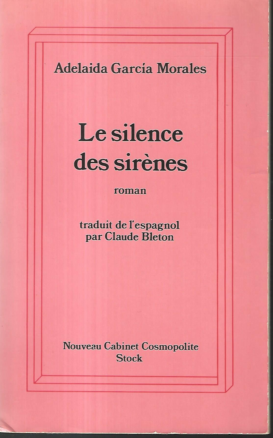 Le silence des sirenes : roman 9782234020580