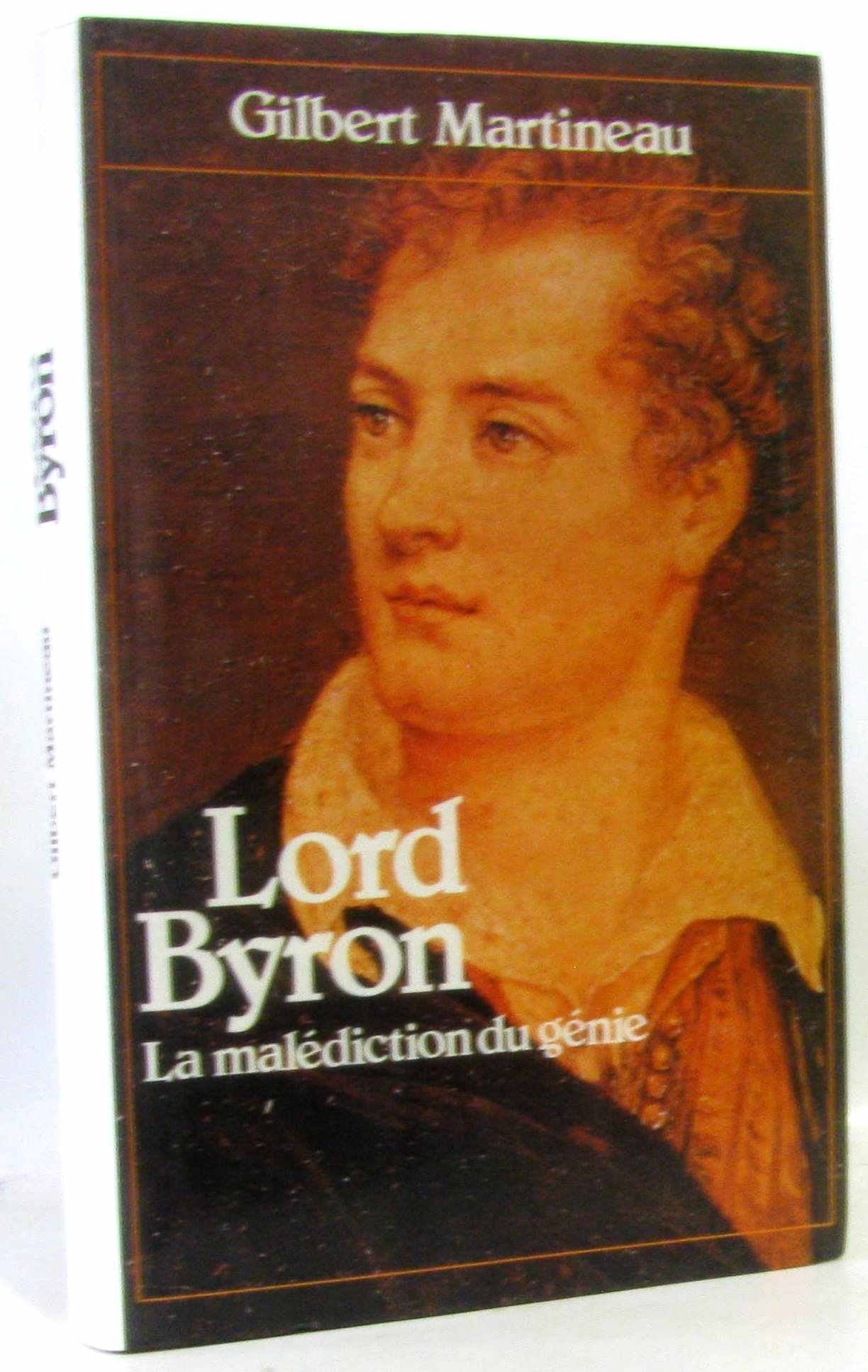 Lord Byron: La malédiction du génie 9782235015783