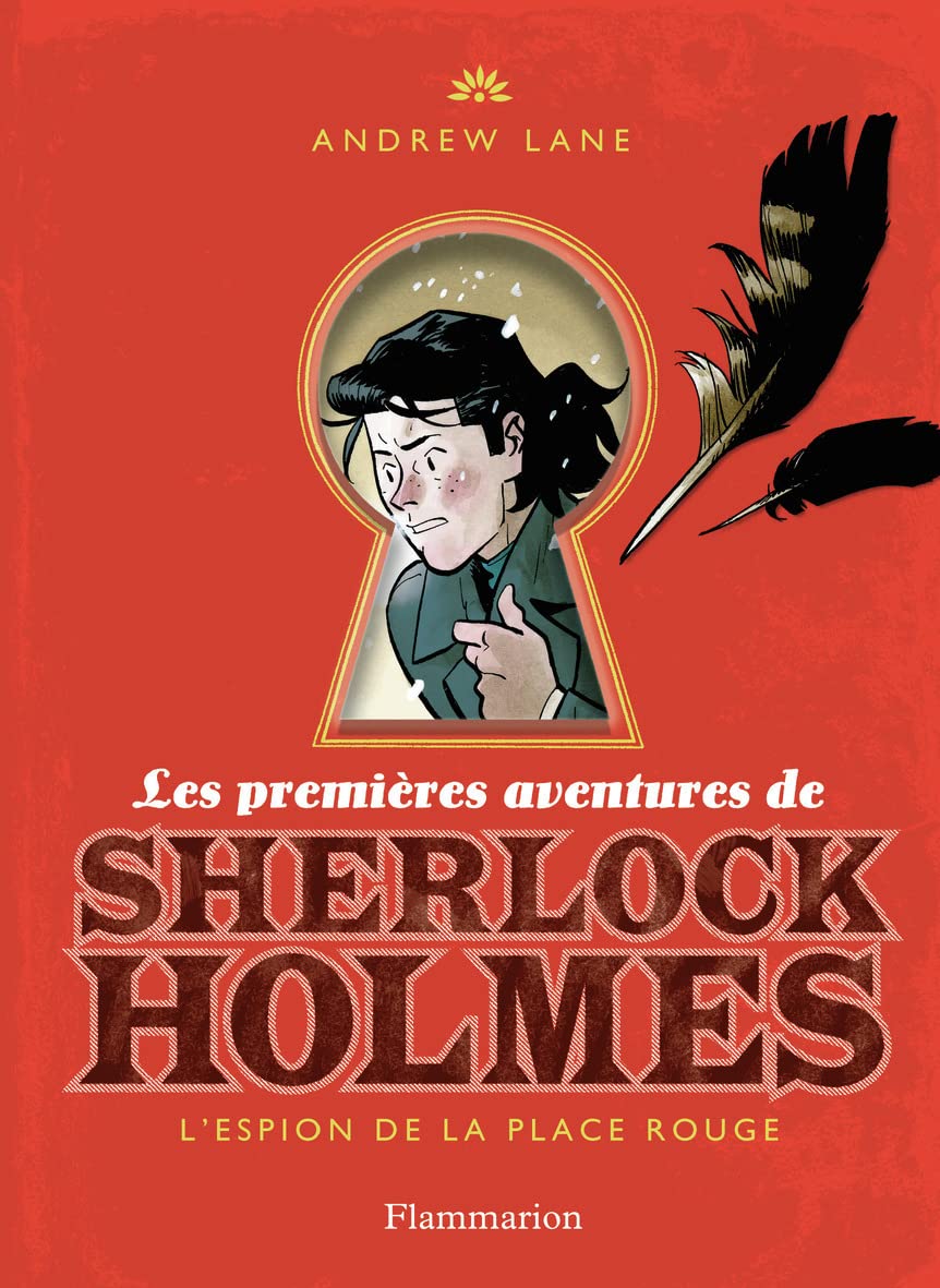 Les premières aventures de Sherlock Holmes: L'Espion de la place Rouge (3) 9782081265257
