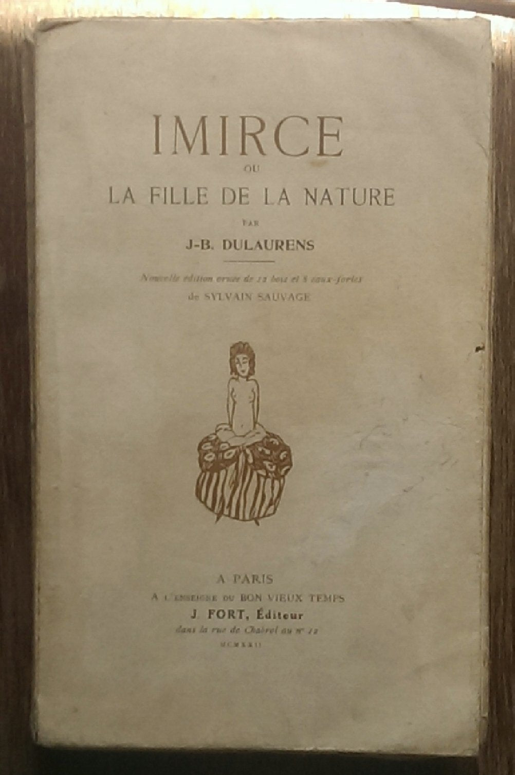 Imirce ou la Fille de la Nature. Nouvelle édition ornée de 12 bois et 8 eaux - fortes de Sylvain Sauvage