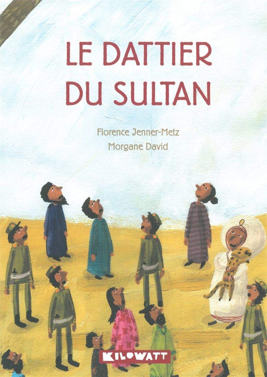 Le dattier du sultan 9782917045213
