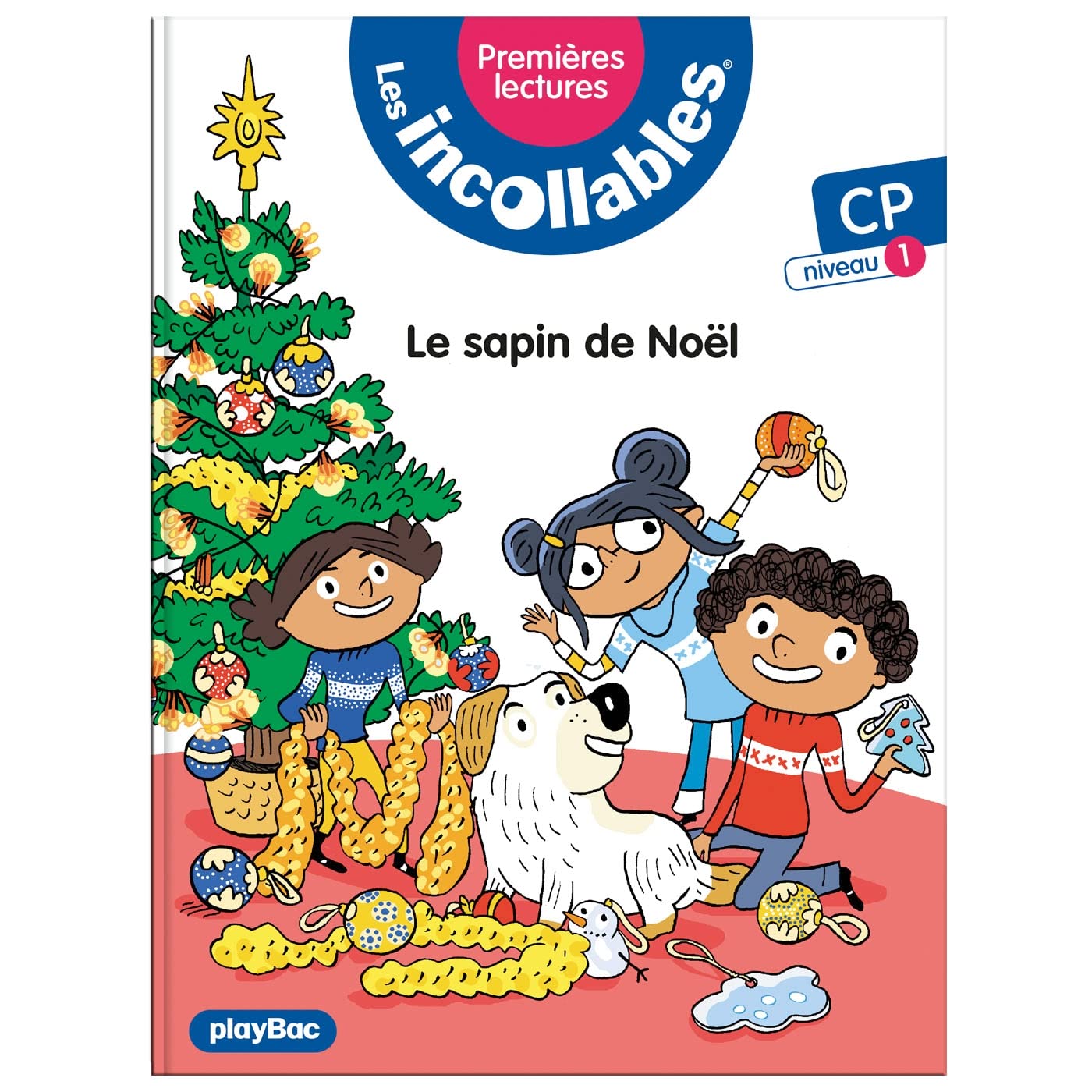 Les incollables - Premières lectures - Tome 16 - Le sapin de Noël - niv. 1 9782809681642