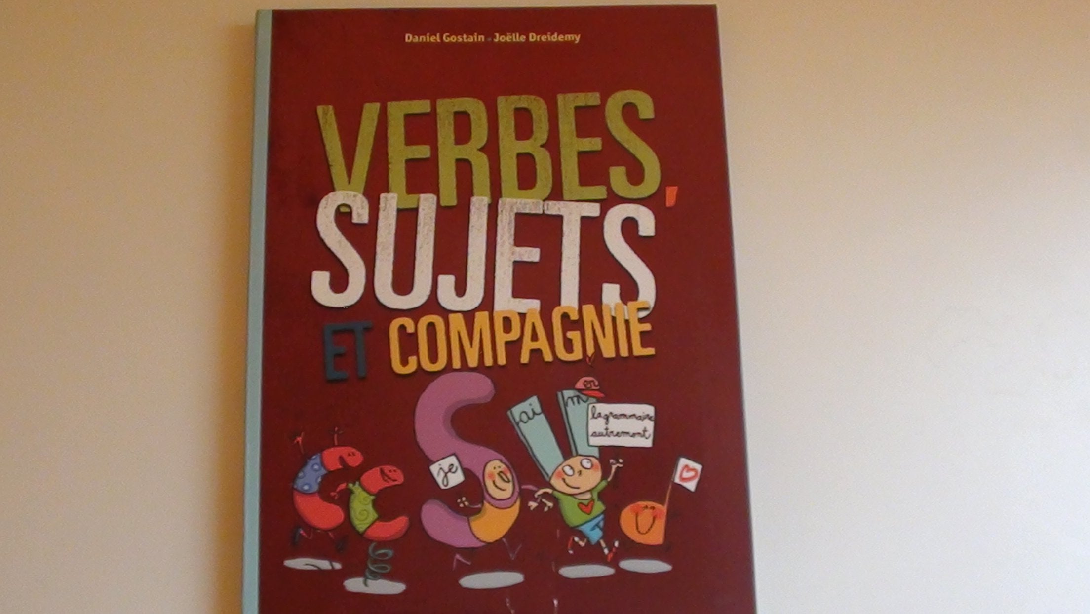 Verbes, Sujets et Compagnie 9782747015790