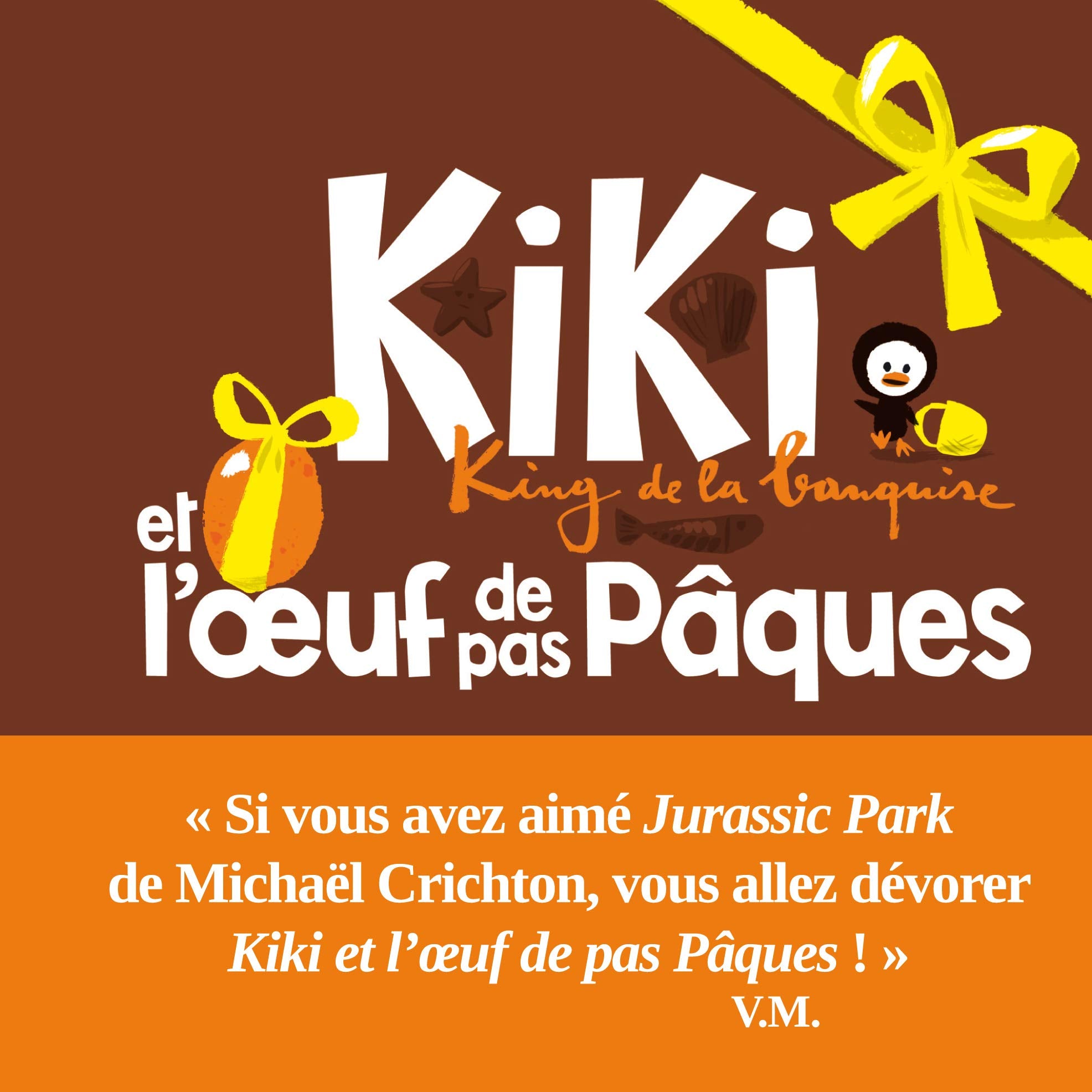 Kiki, king de la banquise - Kiki et l' uf de pas Pâques: King de la banquise 9791023502435