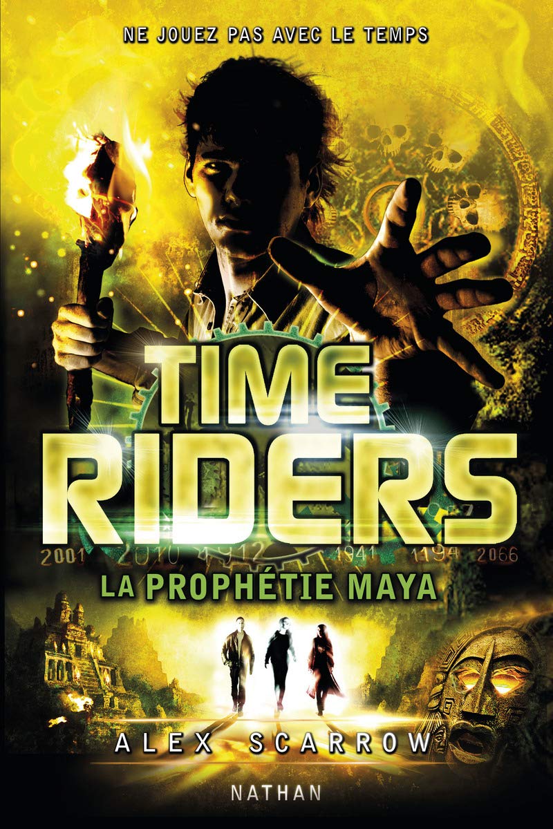 Time Riders - Tome 8: La prophétie Maya 9782092548332