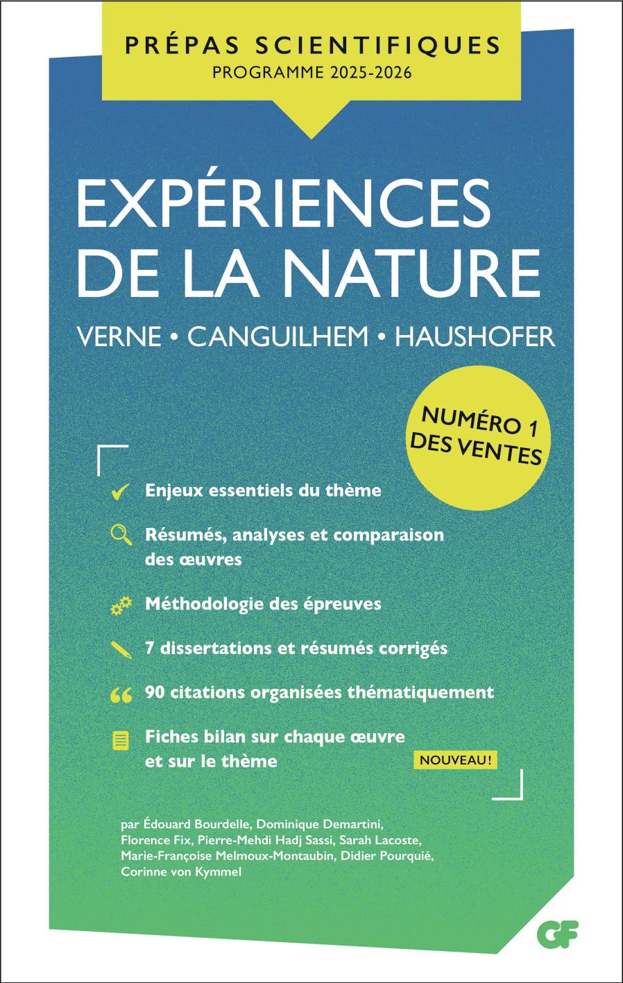 Expériences de la nature - Épreuve de français-philosophie – Prépas scientifiques 2025-2026 : Tout-en-un – Verne, Canguilhem, Haushofer – Résumés et analyses des œuvres – Méthodologie et corrigés 9782080471758