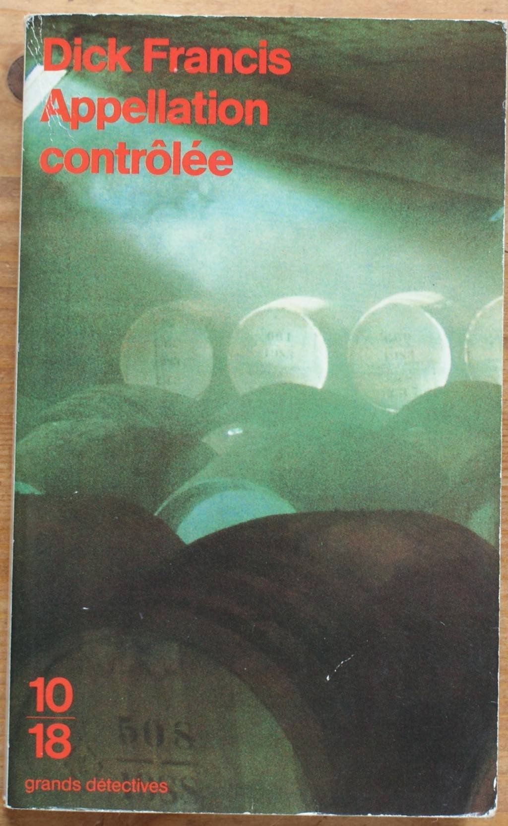 Appellation contrôlée 9782264018052