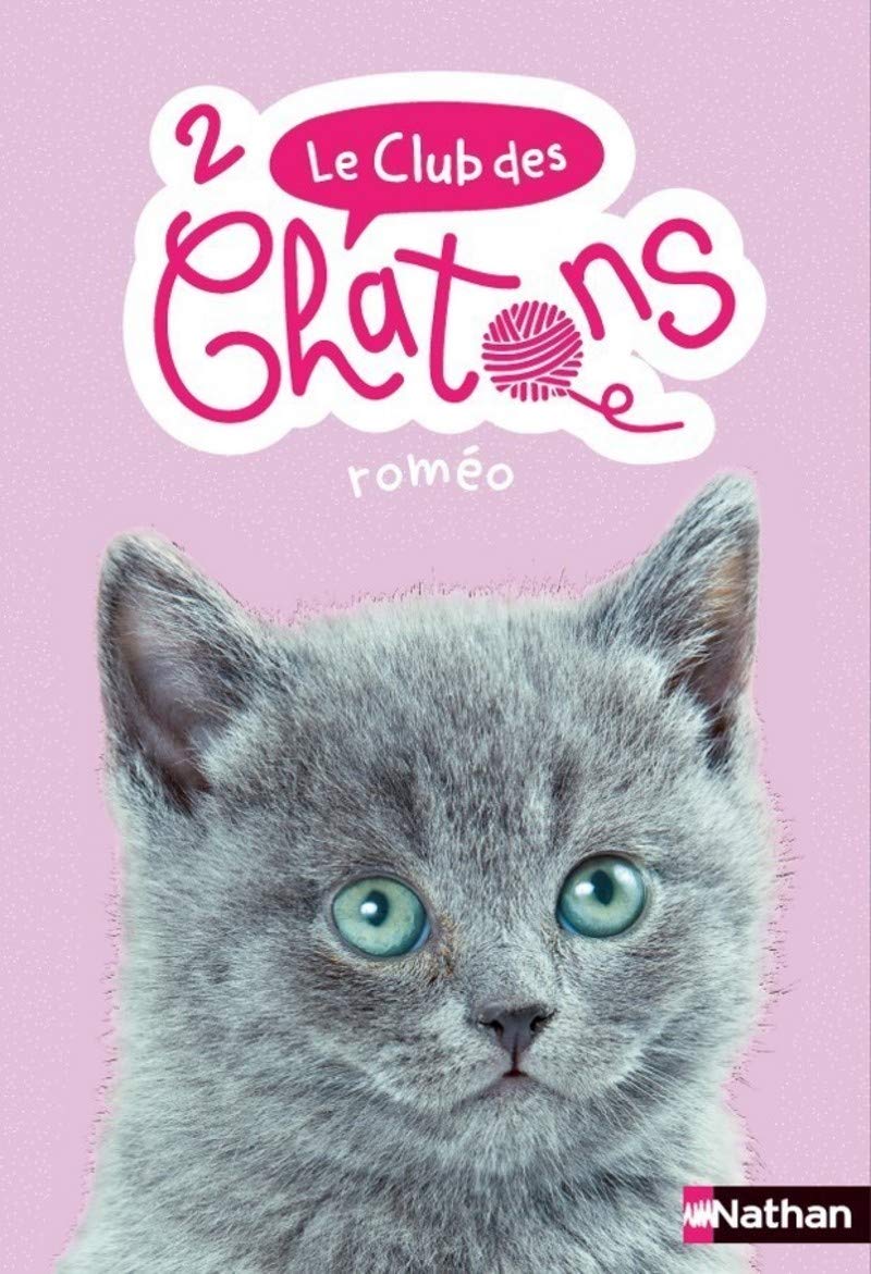 Le club des chatons - Roméo - Tome 2 (2) 9782092595077