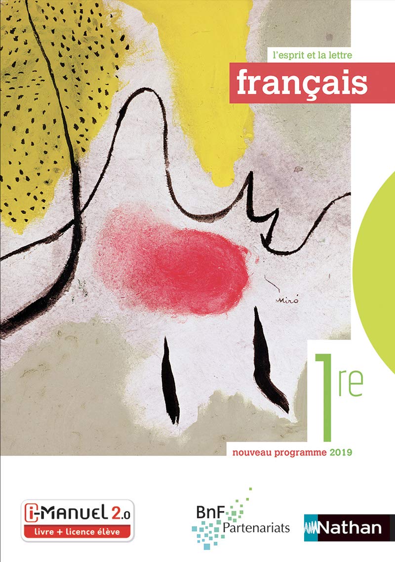 Français - 1re L'esprit et la lettre 9782091653051
