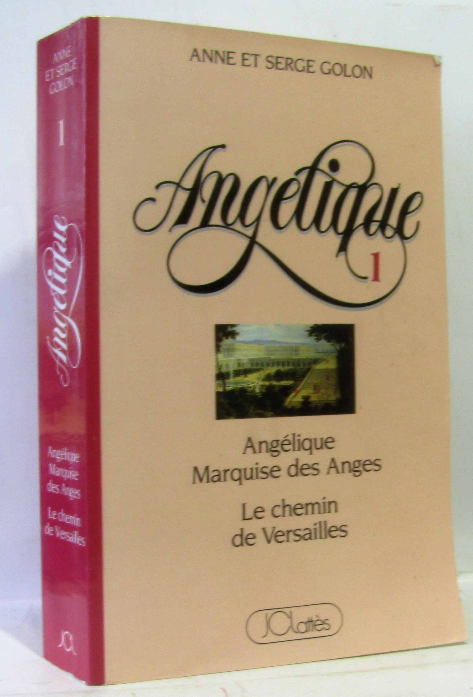 angelique. 1: angelique. marquise des anges / le chemin de versailles - Golon, Anne; Golon, Serge / Livre BE - GL06 9782709608169
