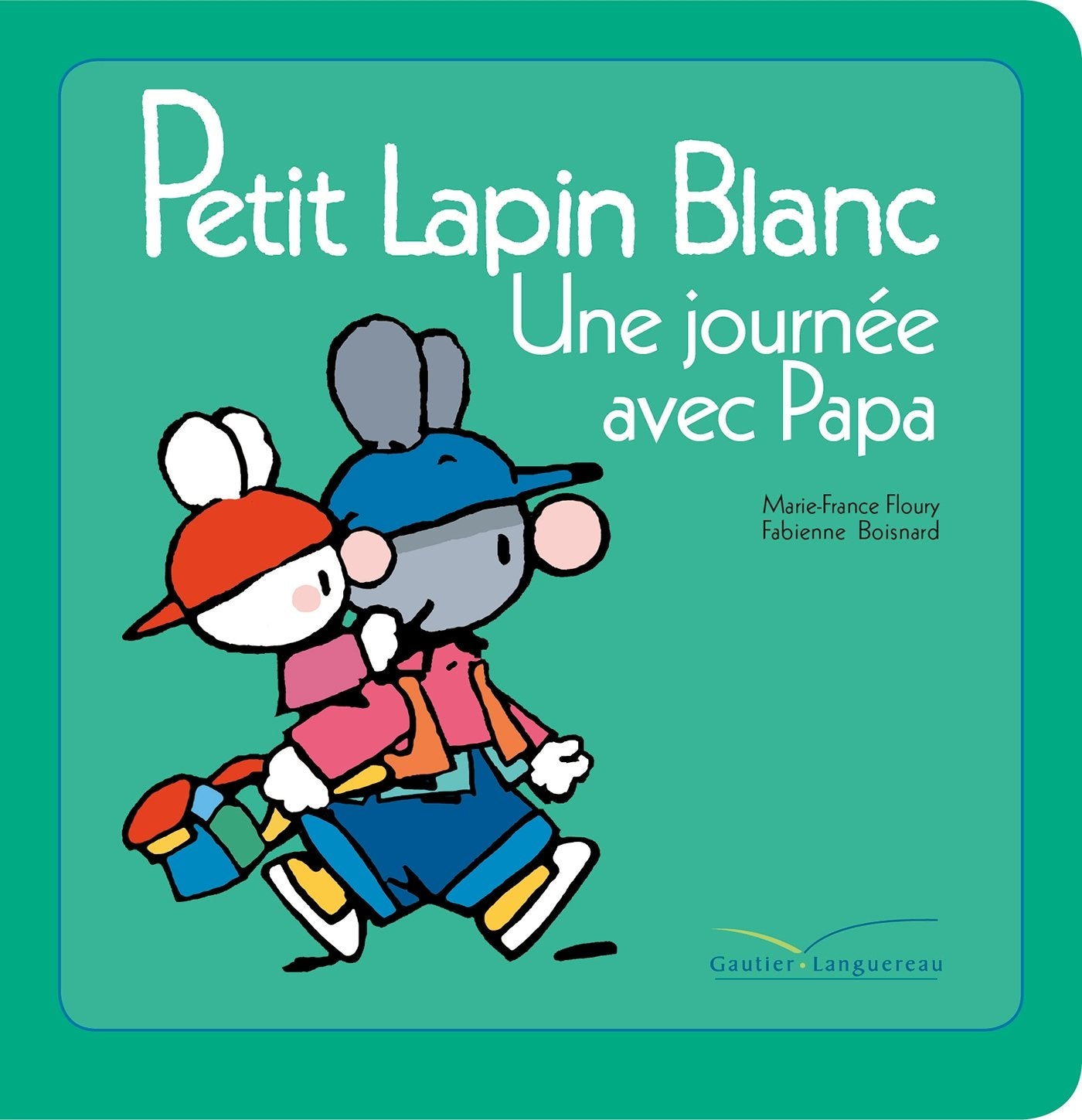 Petit lapin blanc - Une journée avec papa 9782013981187
