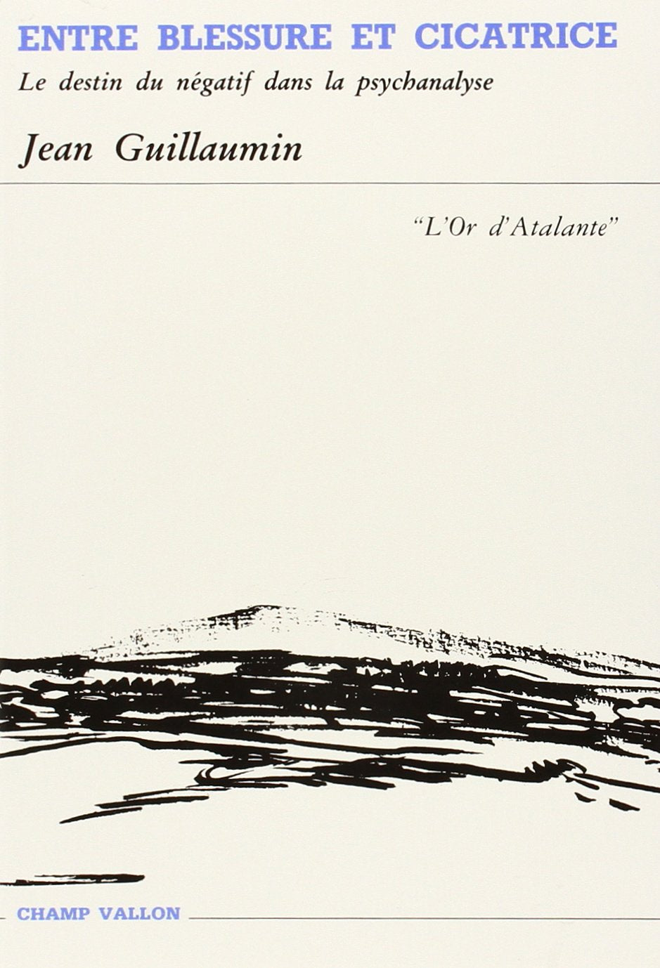 Entre blessure et cicatrice 9782903528942