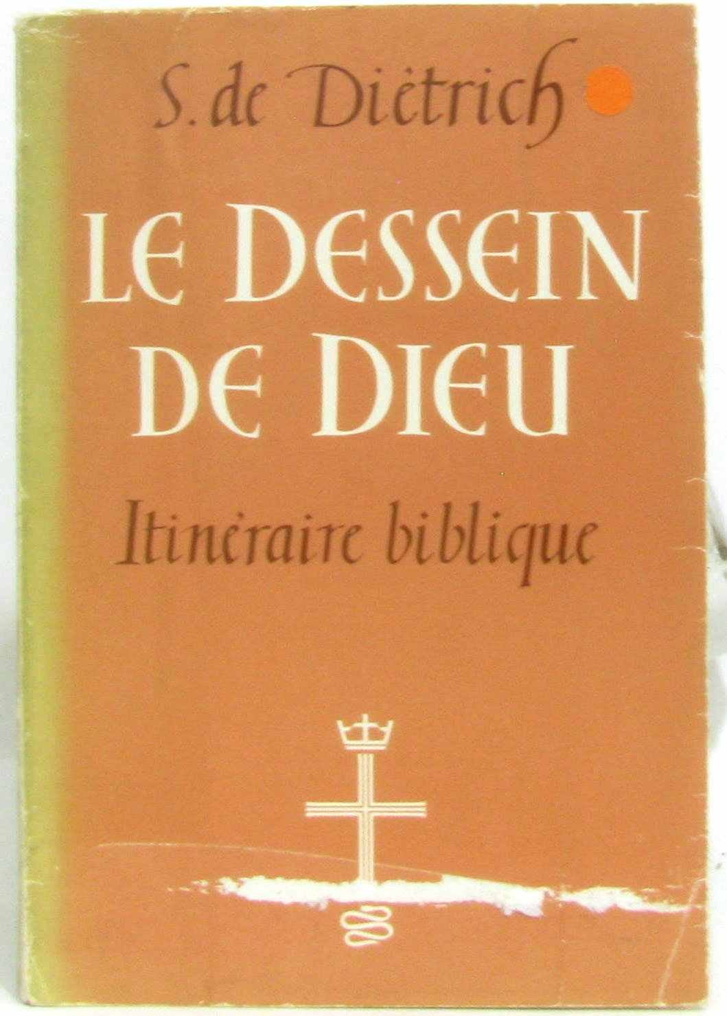 Le dessein de dieu - itineraire biblique