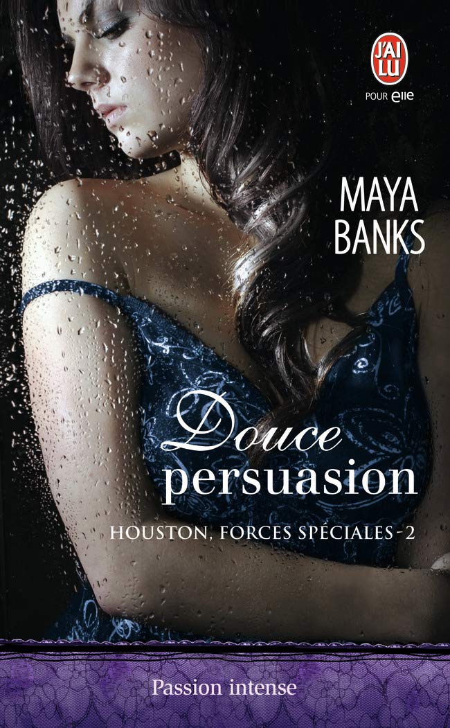 Houston forces spéciales, 2 : Douce persuasion 9782290059555