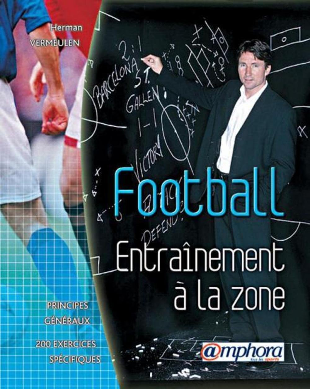 Football: Entraînement à la zone 9782851806390