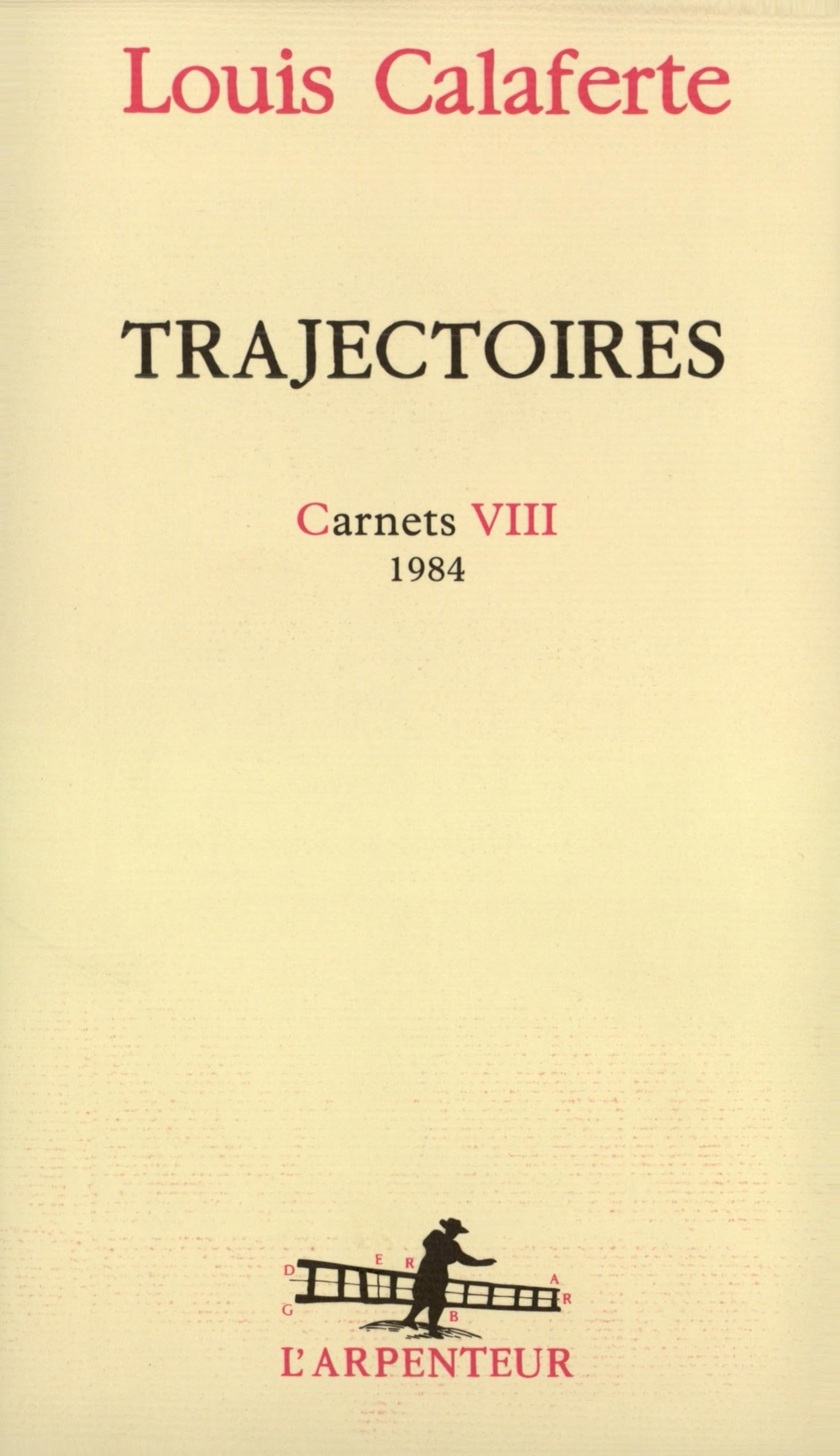 Carnets, VIII : Trajectoires: (1984) 9782070755615
