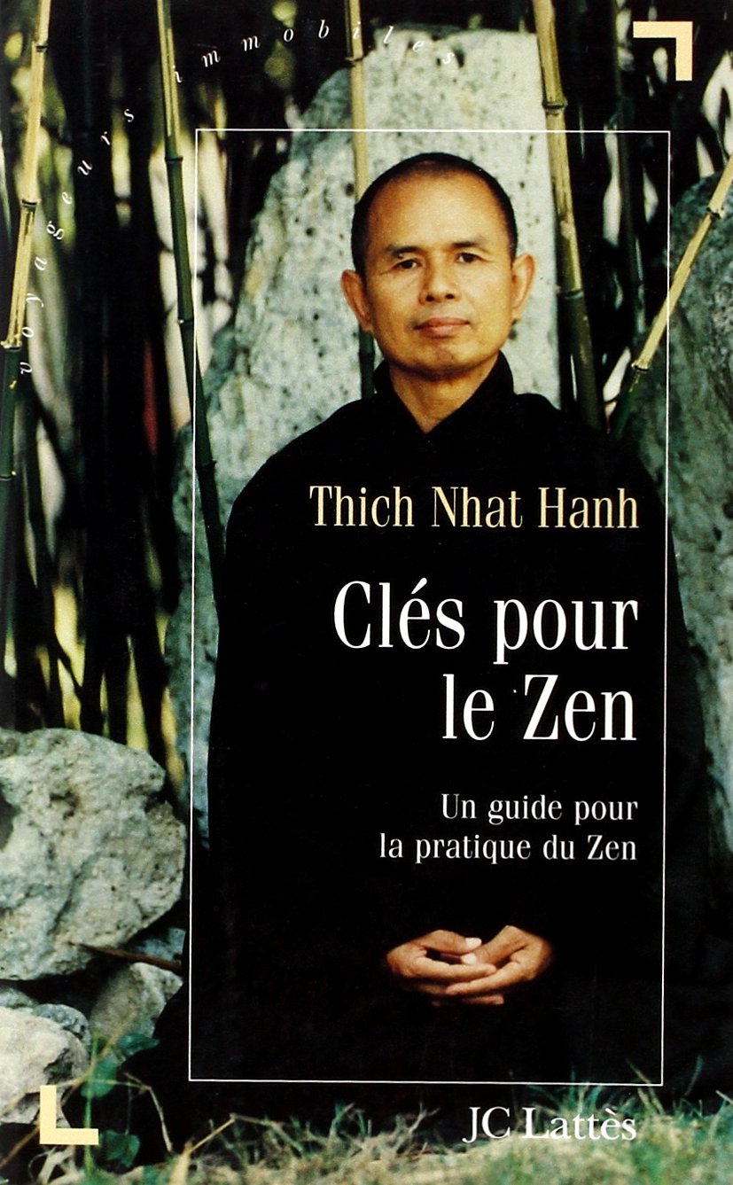 Clés pour le Zen: Un guide pour la pratique du Zen 9782709619370