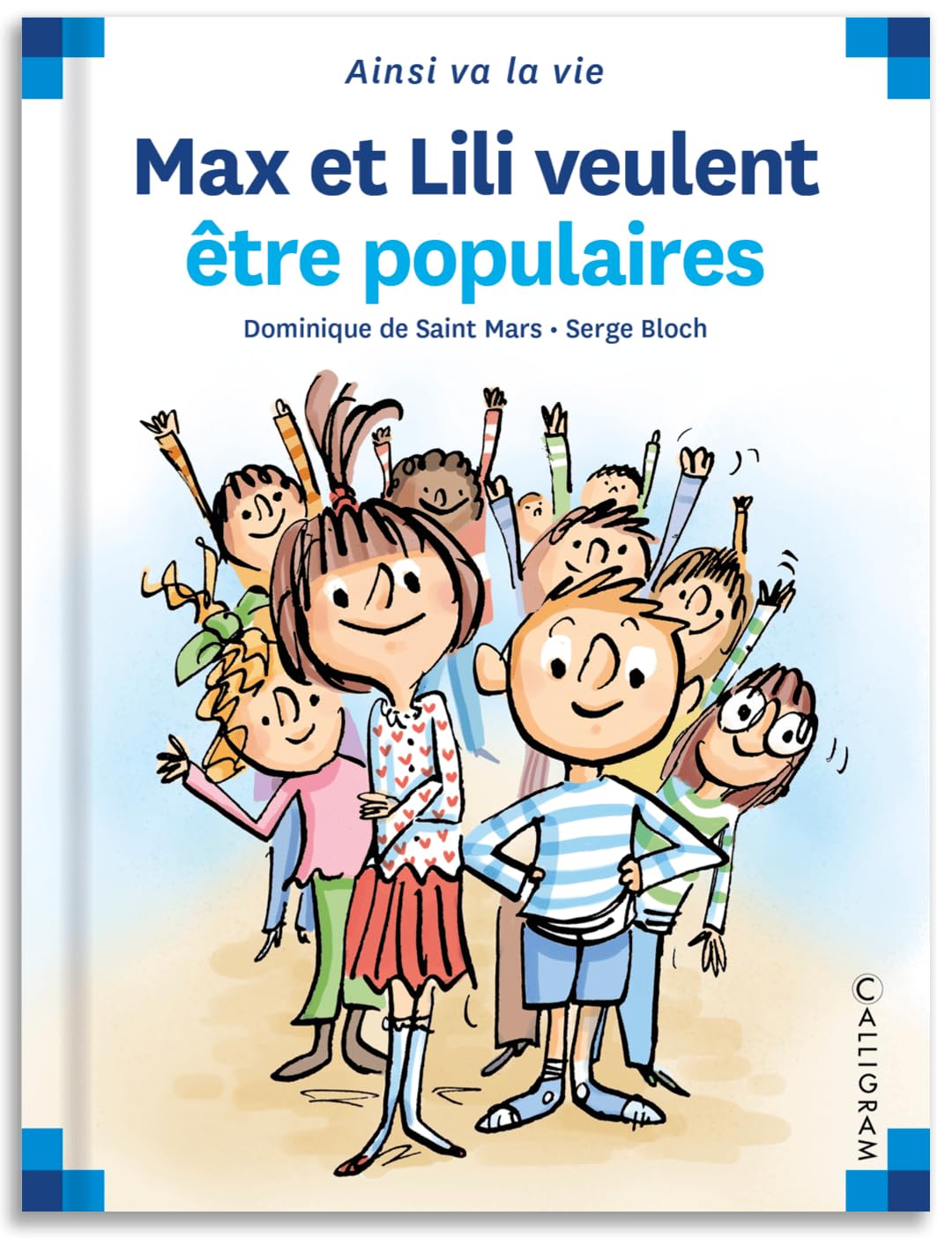Max et Lili veulent être populaires - Tome 106 9782884806800
