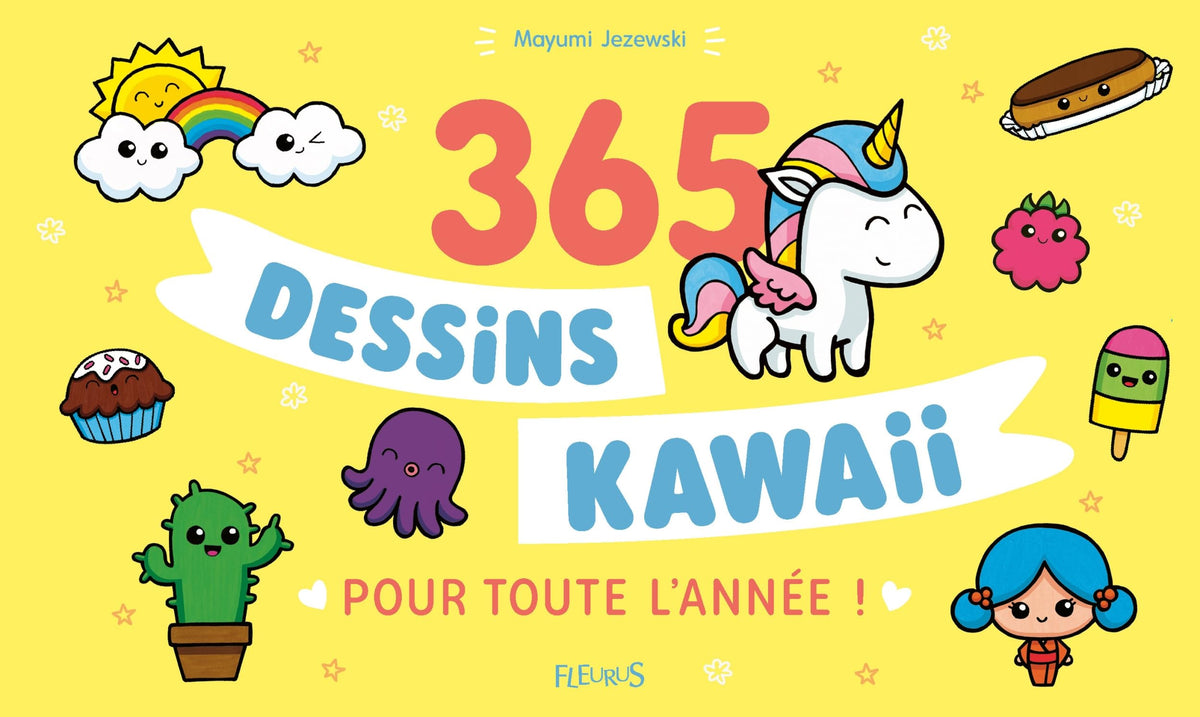 365 dessins Kawaii pour toute l'année 9782215139157