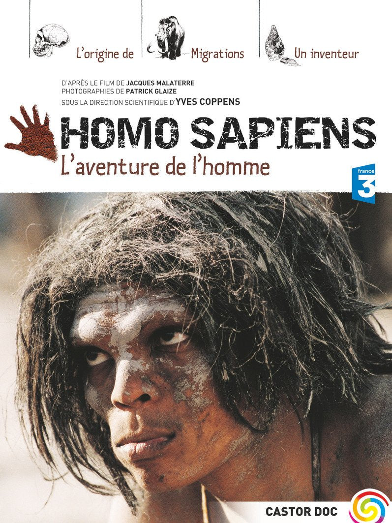 Homo Sapiens: L'aventure de l'homme 9782081626997