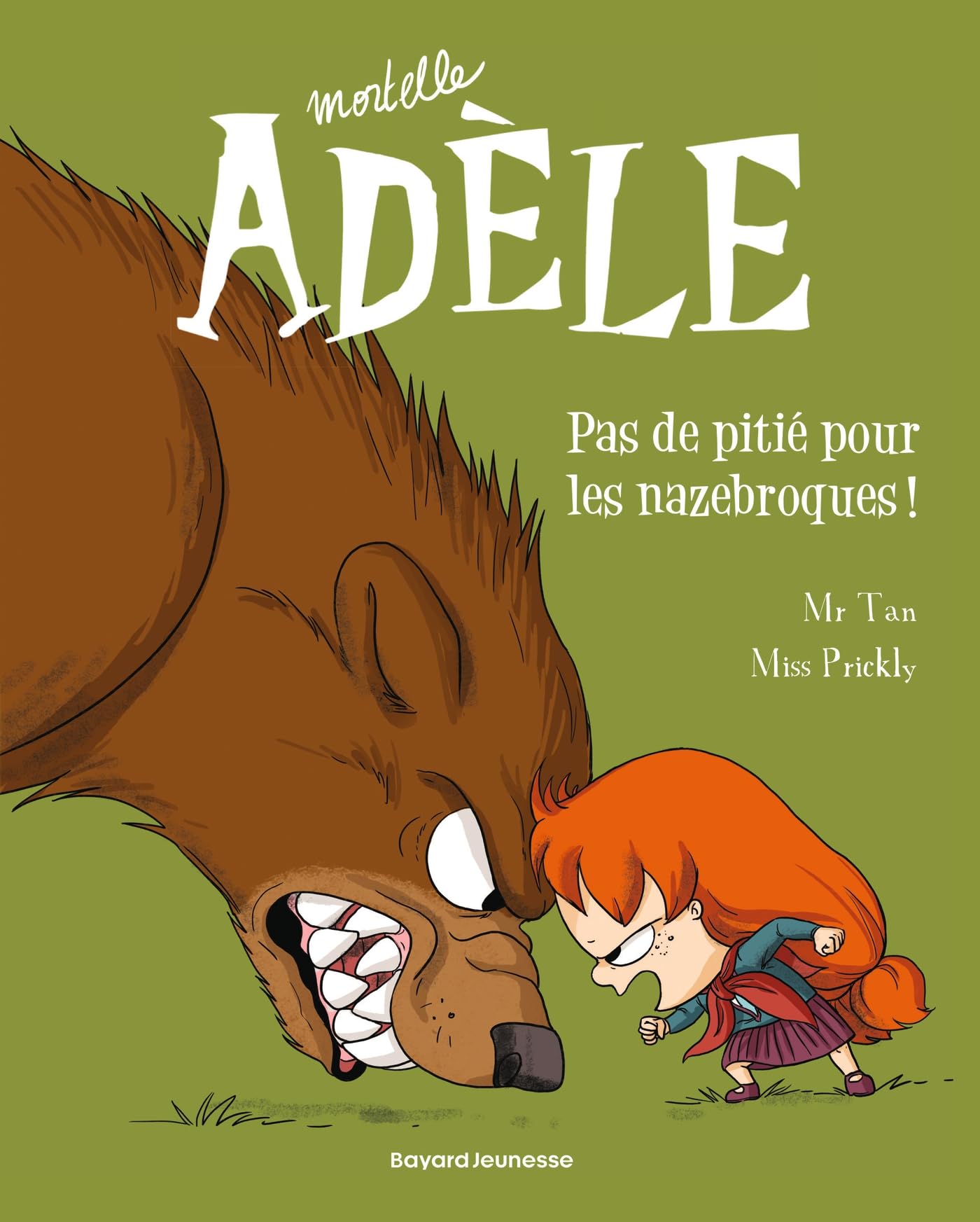BD Mortelle Adèle, Tome 07: Pas de pitié pour les nazebroques ! 9782848019727