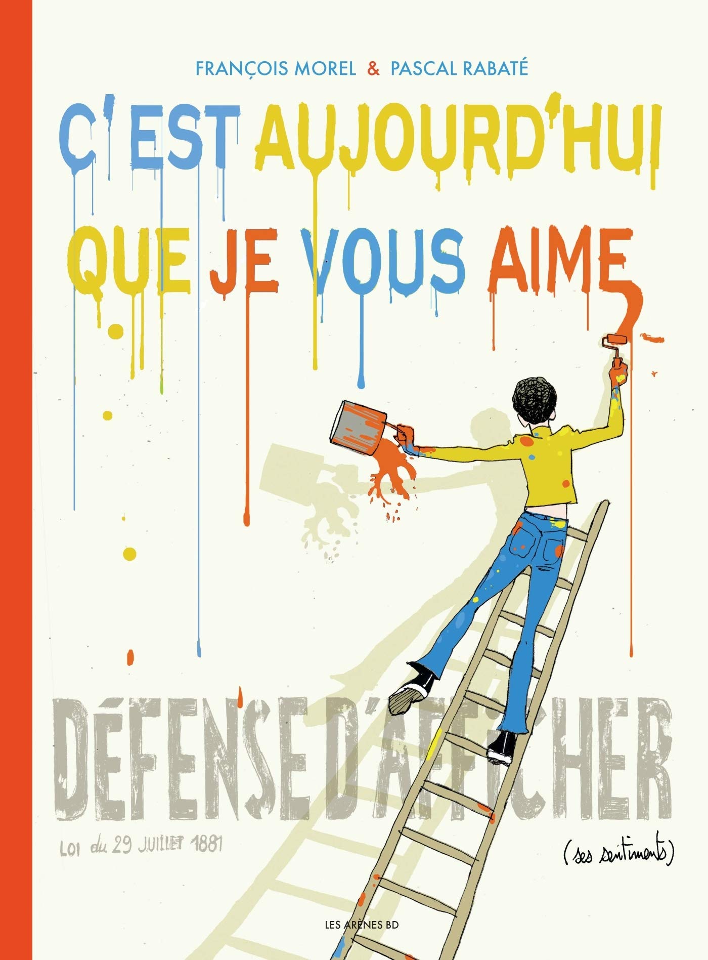 C'est aujourd'hui que je vous aime 9782711200092