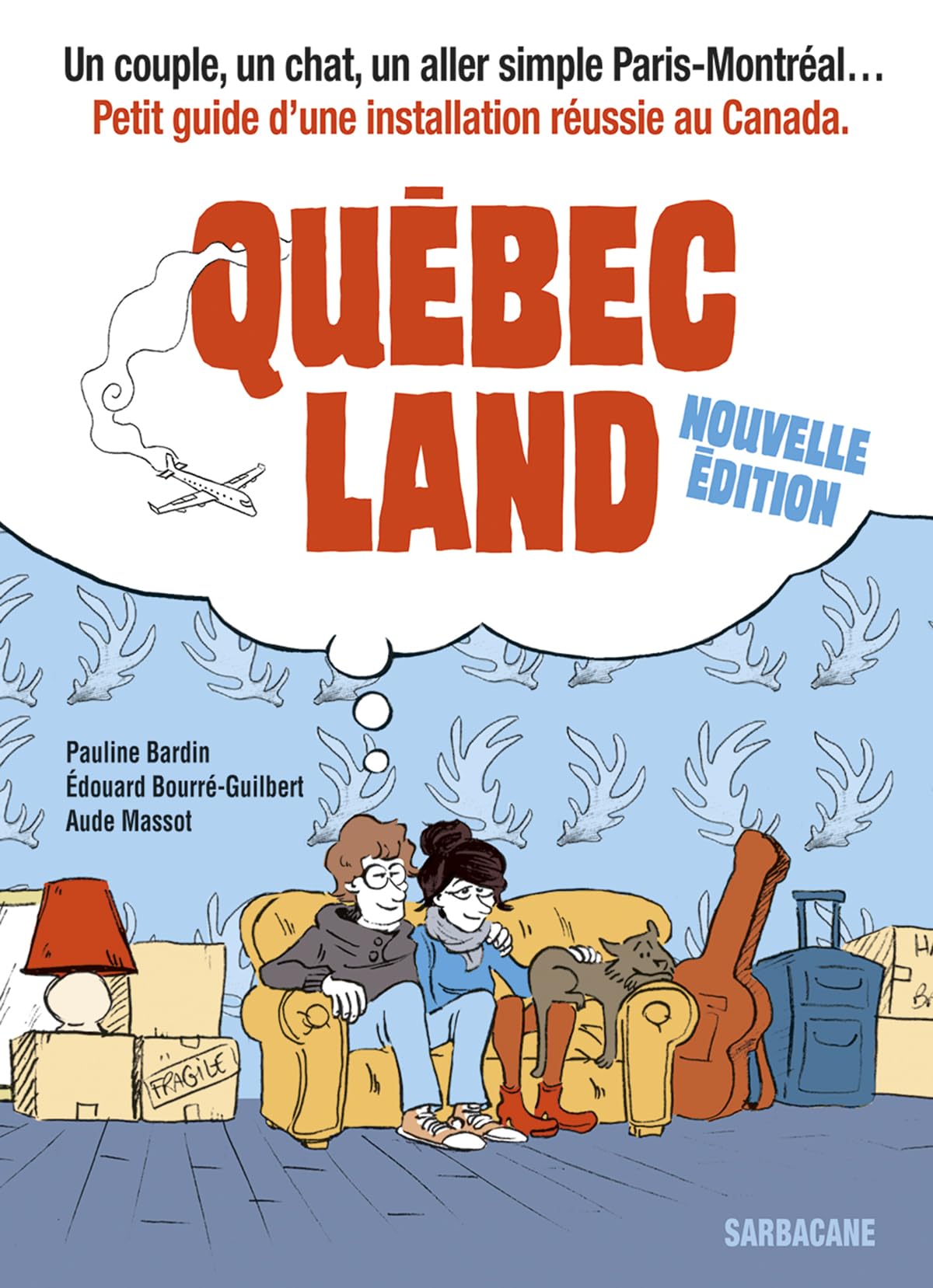 Québec Land: Edition 2015 9782848657769