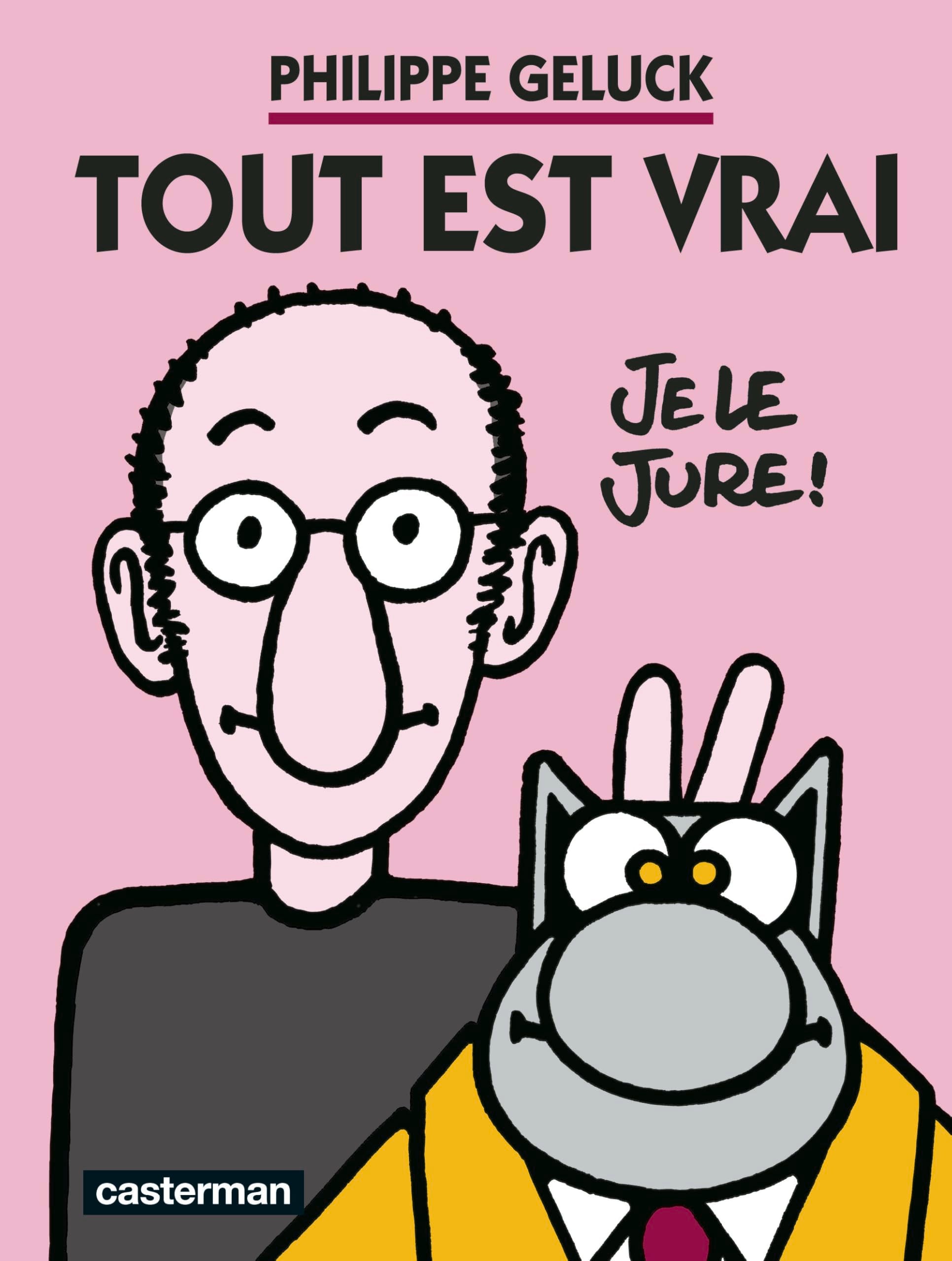 Geluck - Tout est vrai 9782203280847