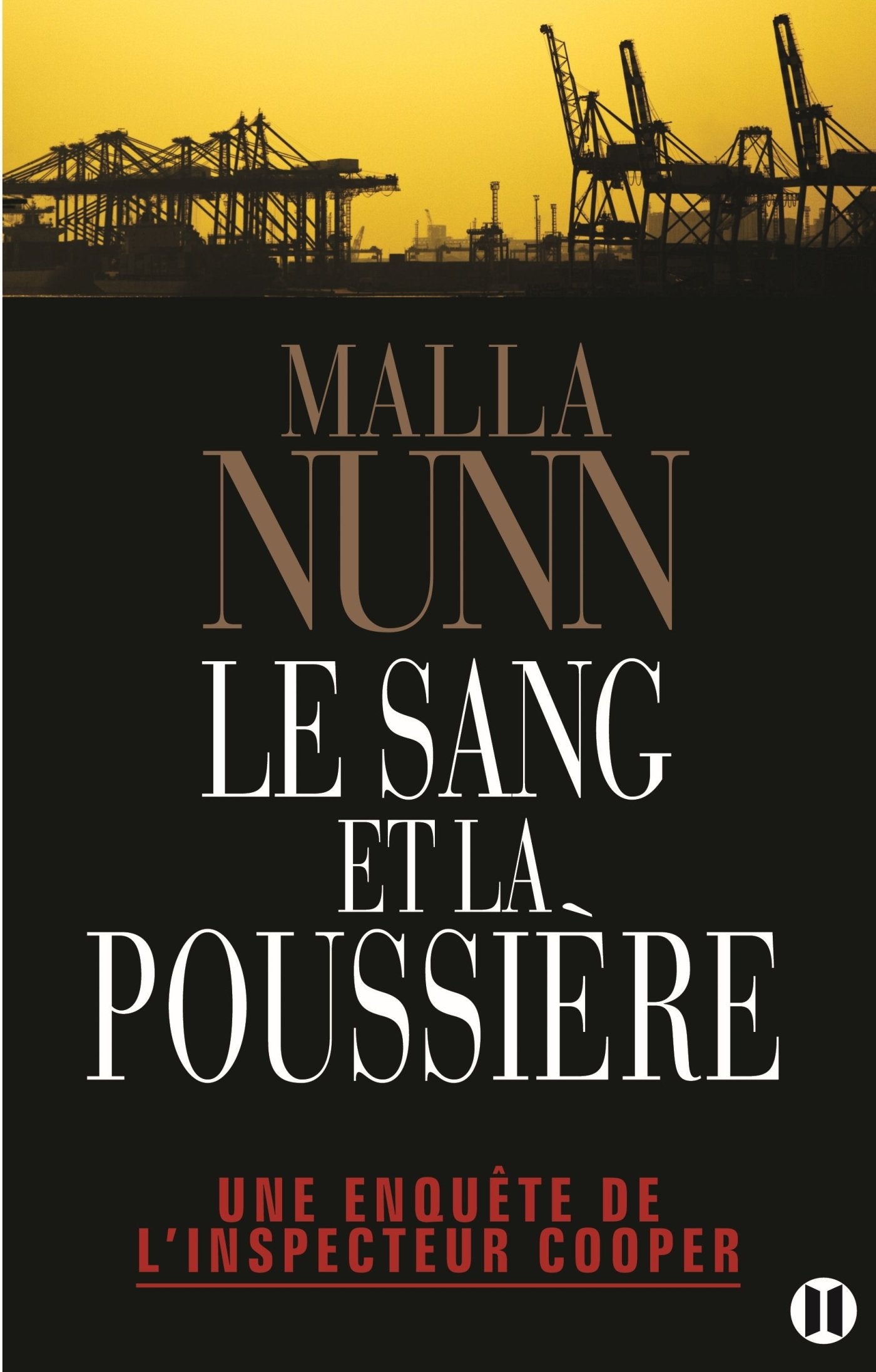 Le sang et la poussière: Une enquête de l'inspecteur Cooper 9782848931111