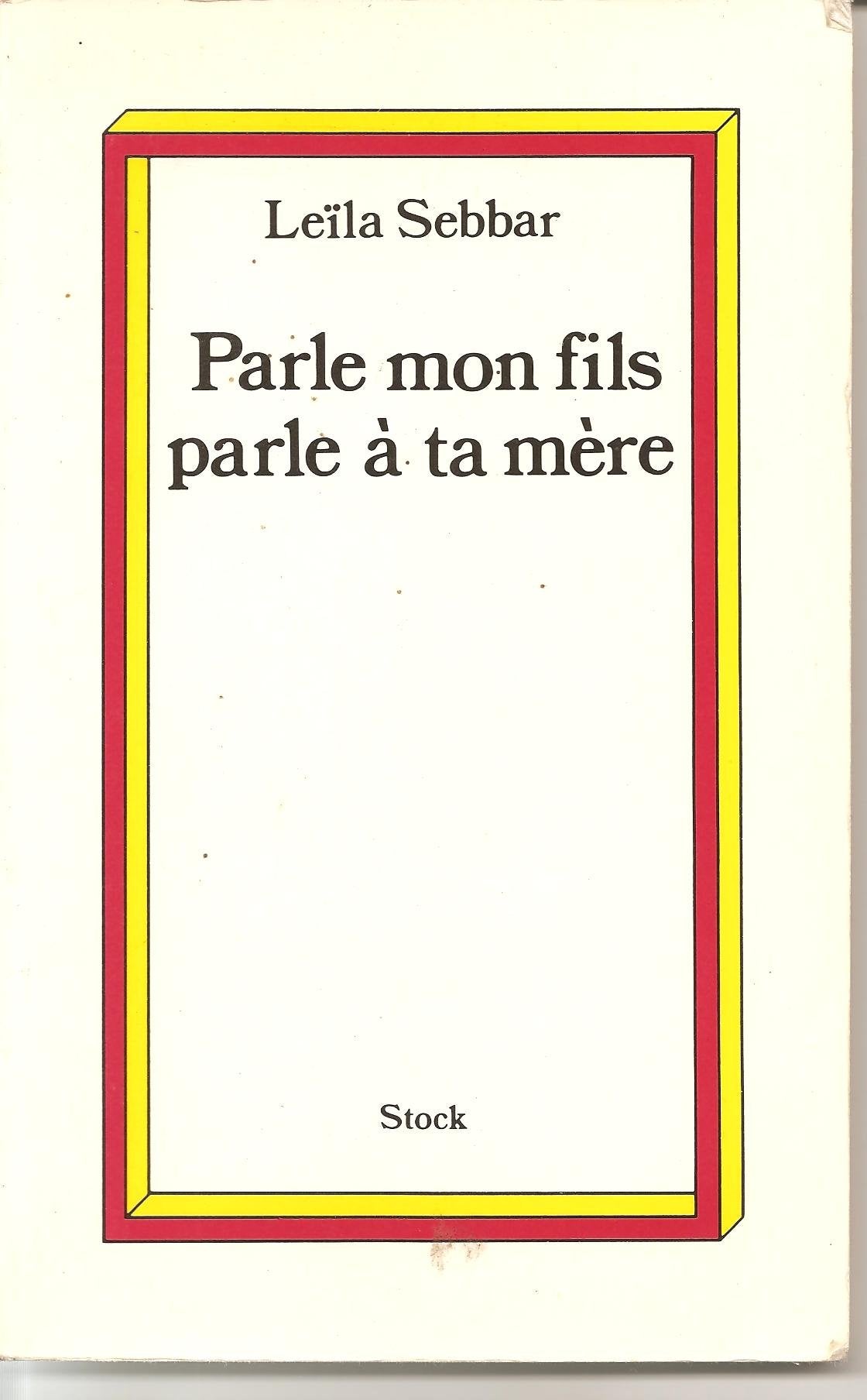 Parle, mon fils, parle à ta mère 9782234016880