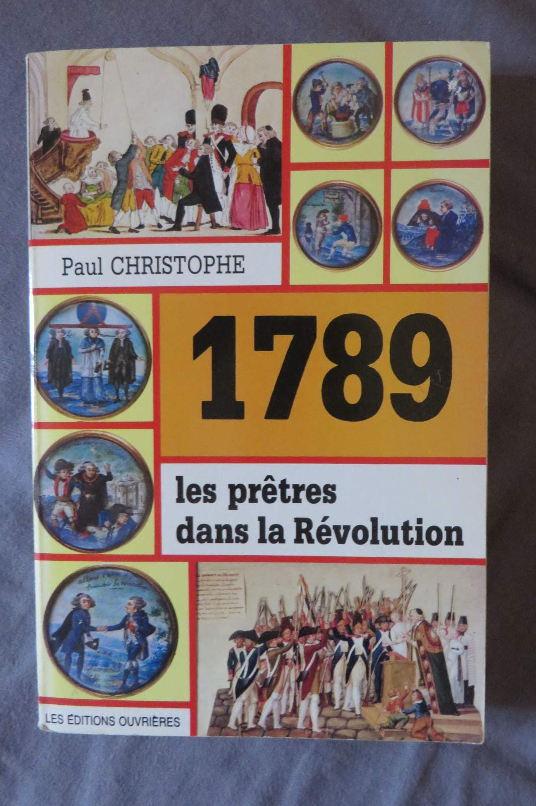 1789 LES PRETRES DANS LA REVOLUTION 9782708224841