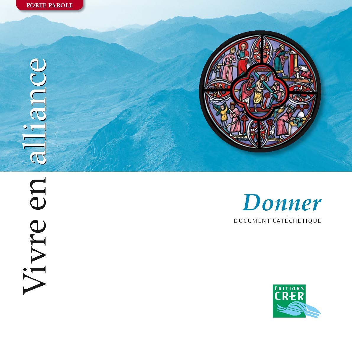 PORTE PAROLE - VIVRE EN ALLIANCE - DONNER 9782857331988