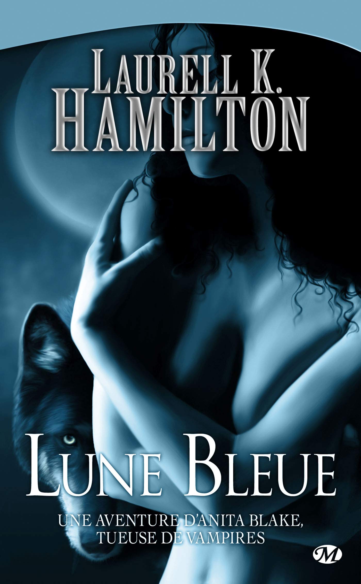 Anita Blake, Tome 8: Lune Bleue 9782811201579