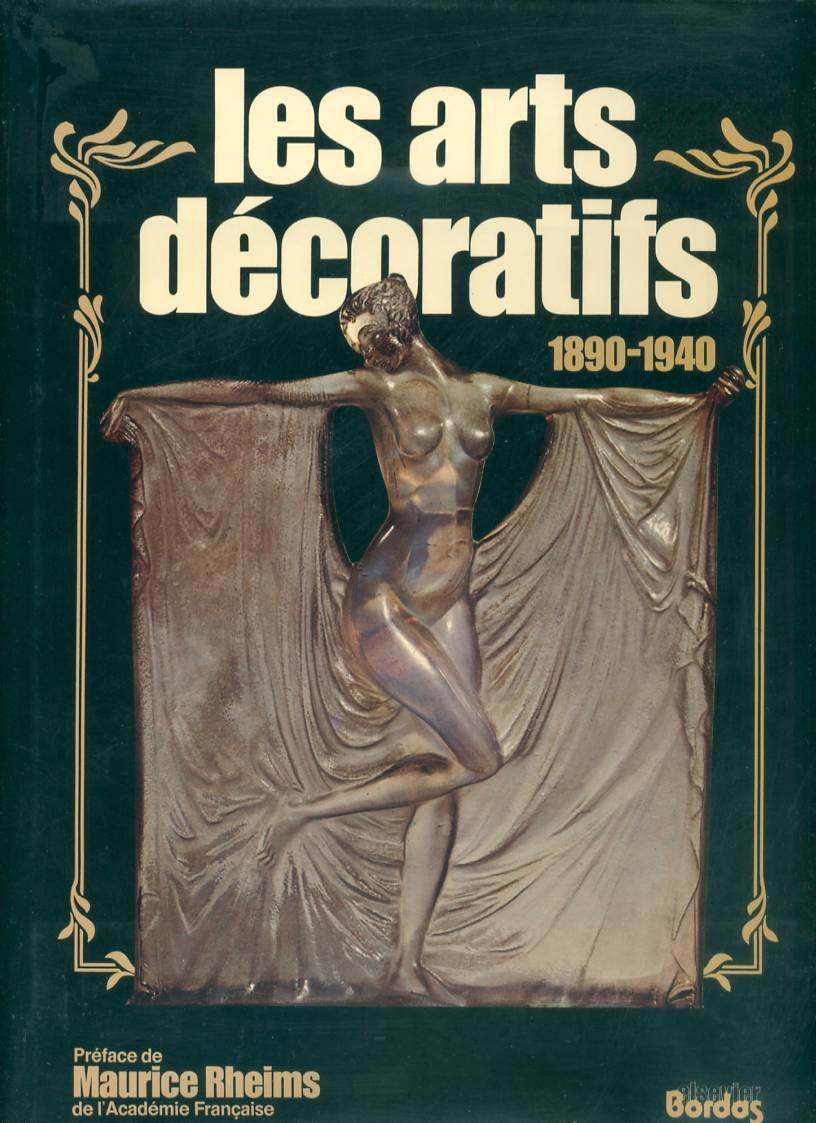 Encyclopédie visuelle des arts décoratifs : 1890-1940 9782040127411
