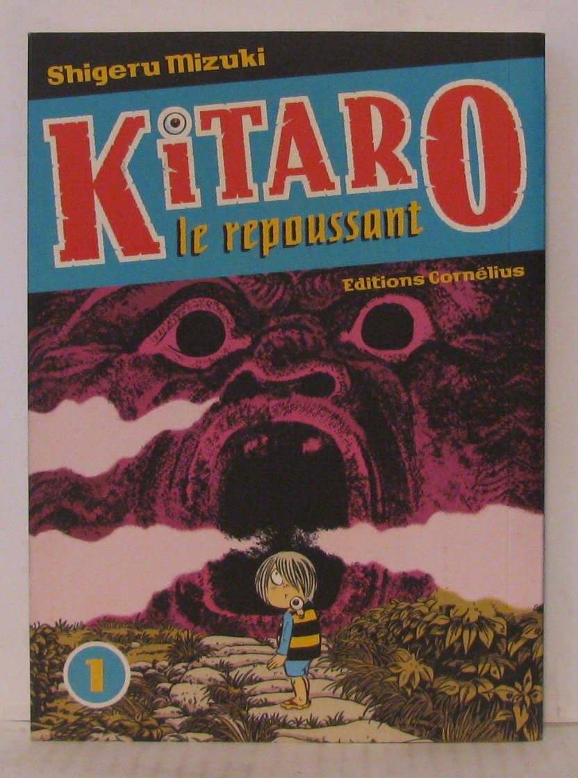 Kitaro le repoussant tome 1 (1) 9782915492323
