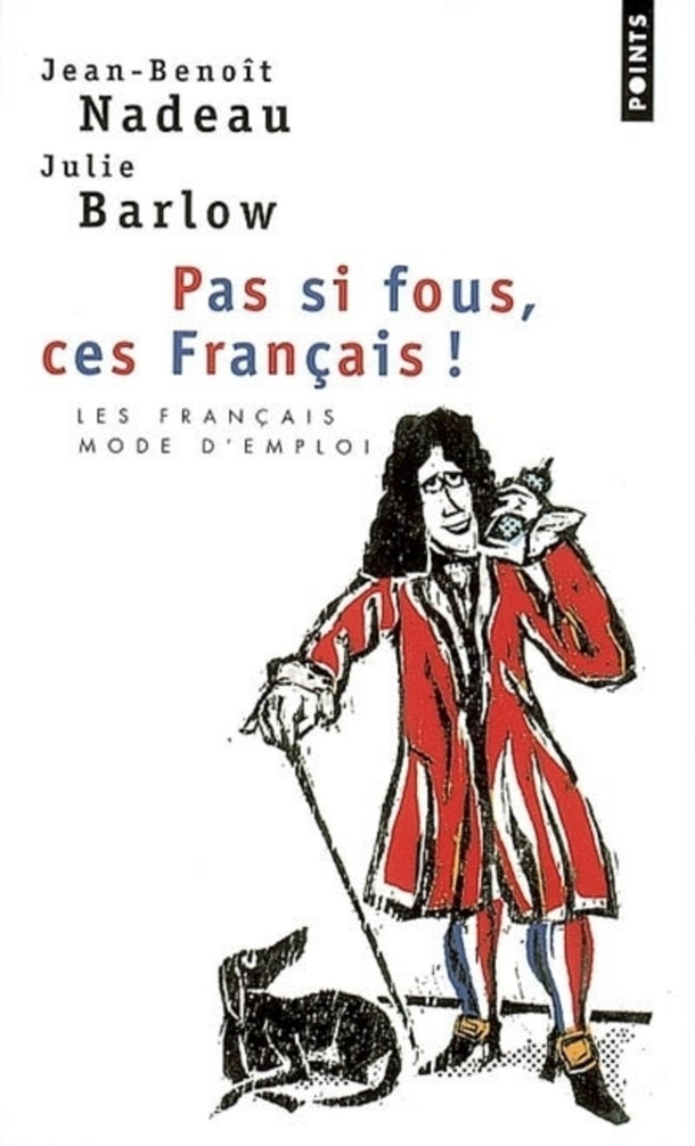 Pas si fous, ces Français ! 9782757801529
