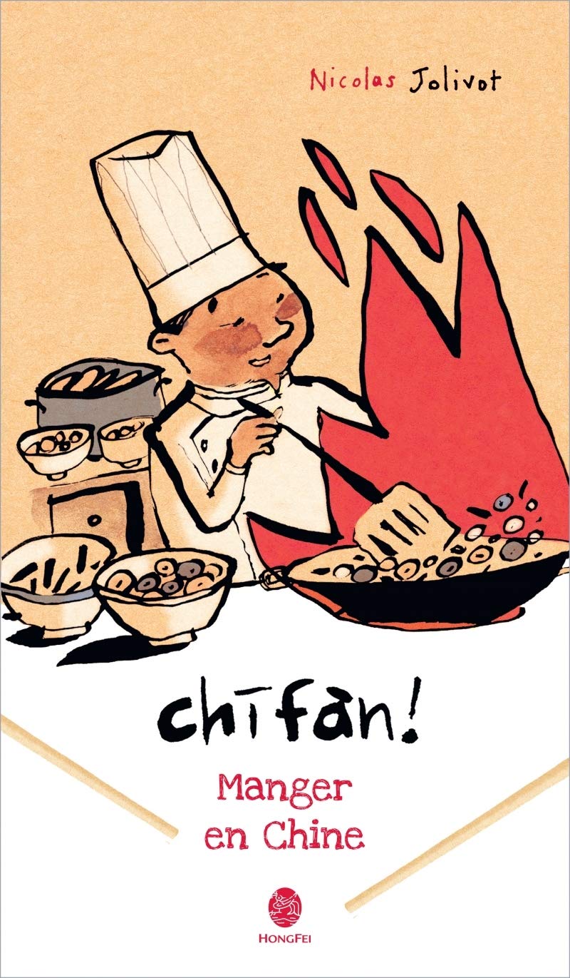 Chifan ! Manger en Chine: Carnet de voyage 9782355581649