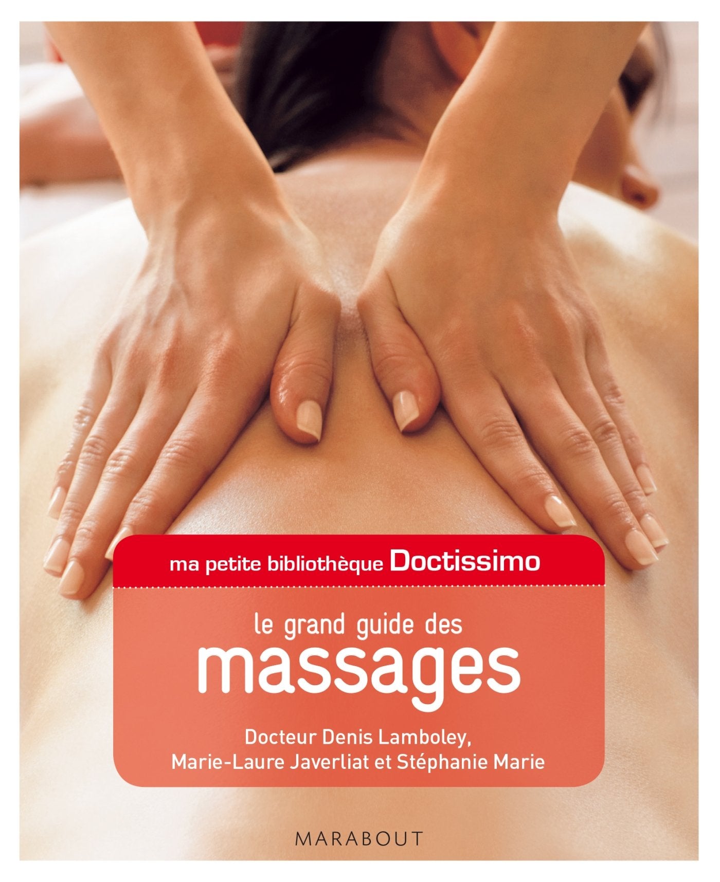 Le grand guide des massages 9782501084079