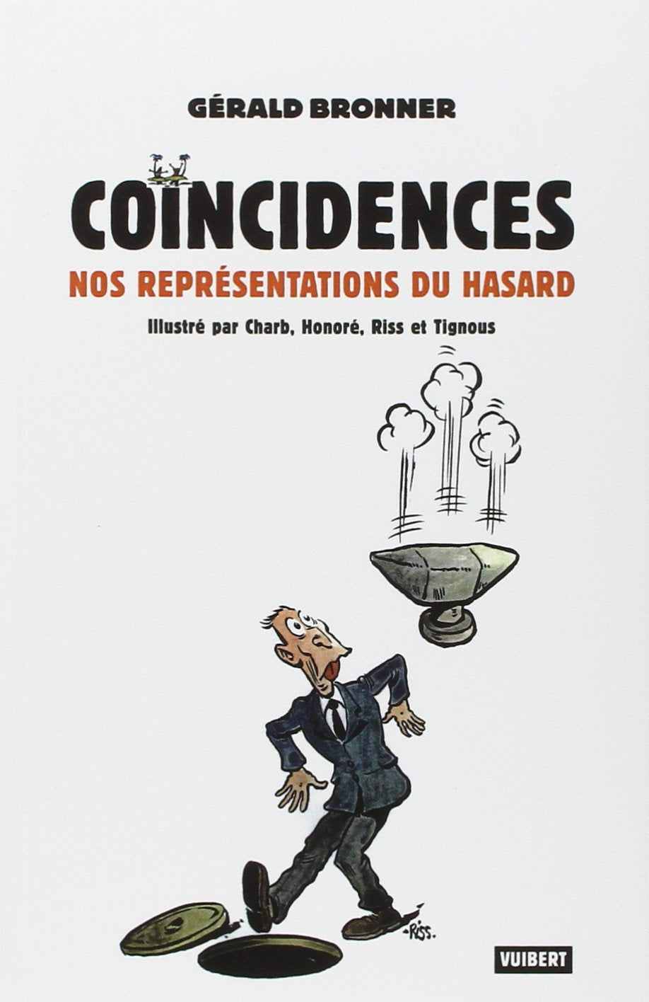 Coïncidences: Nos représentations du hasard 9782711740390